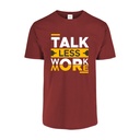 Playera CR/MC Estampada TALK LESS WORK MORE