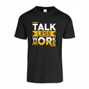 Playera CR/MC Estampada TALK LESS WORK MORE